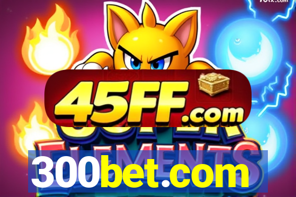 300bet.com