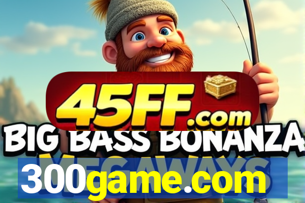 300game.com