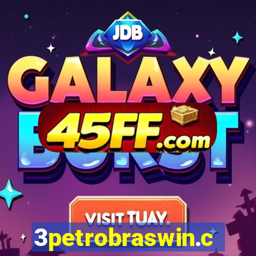 3petrobraswin.com