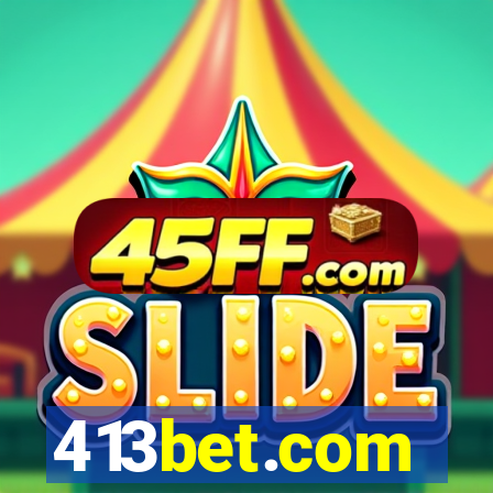 413bet.com