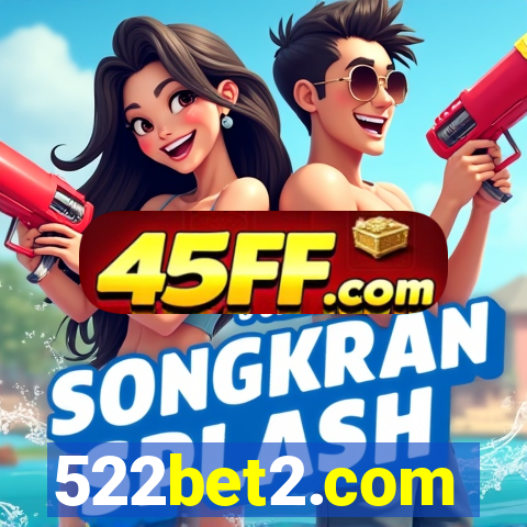 522bet2.com