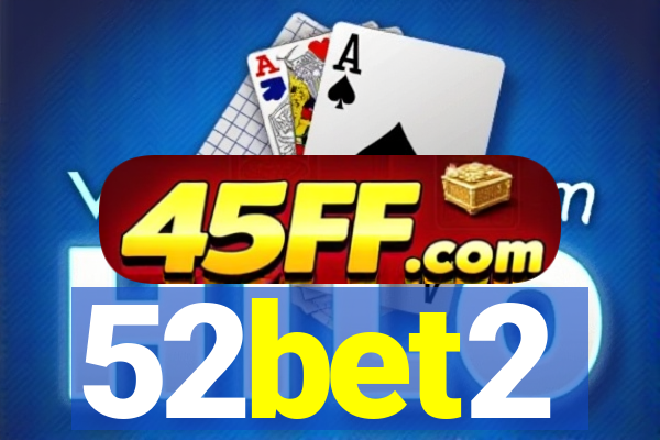 52bet2