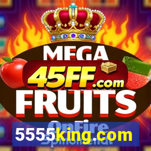 5555king.com