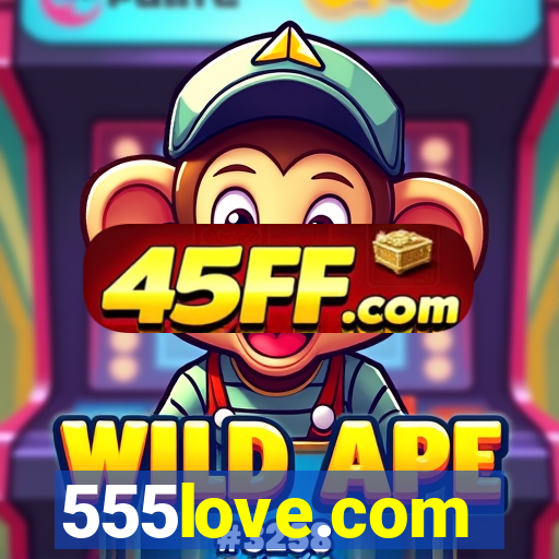 555love.com