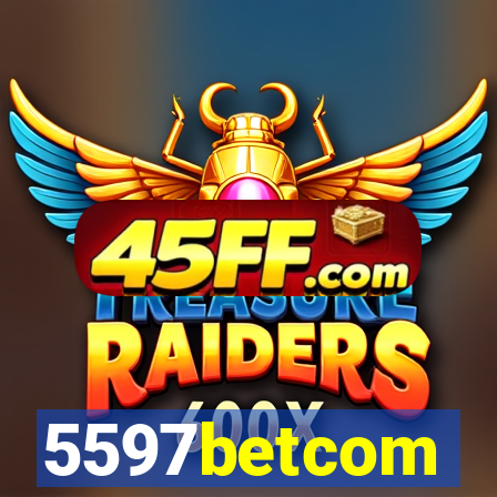 5597betcom