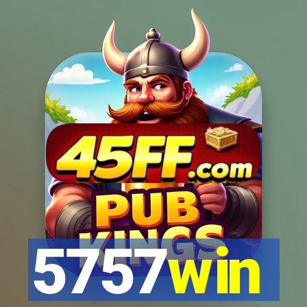 5757win