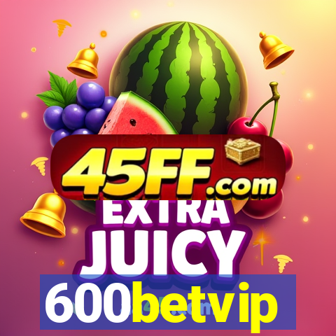 600betvip