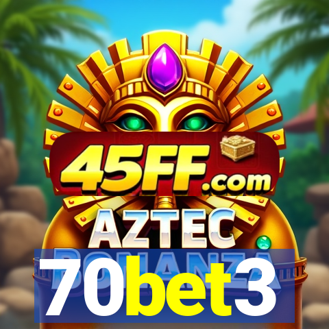 70bet3