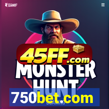 750bet.com