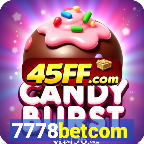 7778betcom