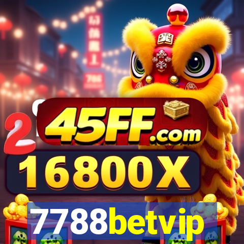 7788betvip