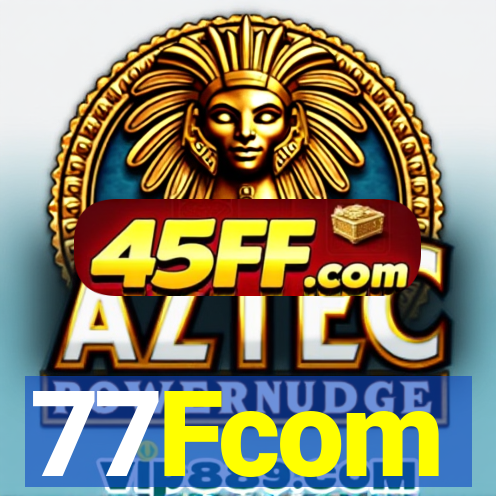 77Fcom