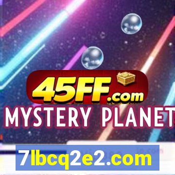 7lbcq2e2.com