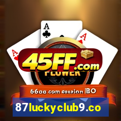 87luckyclub9.com