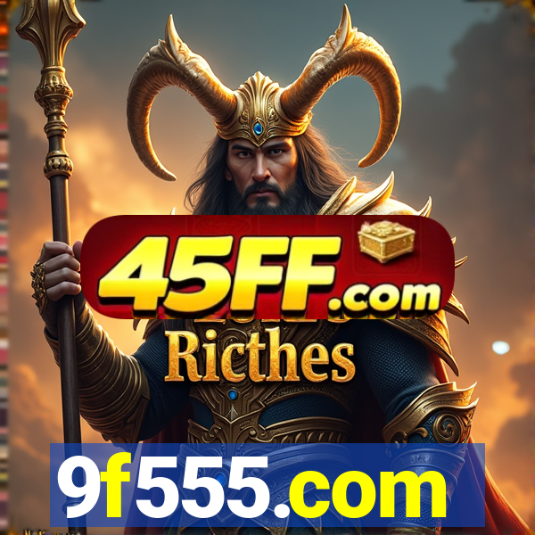 9f555.com