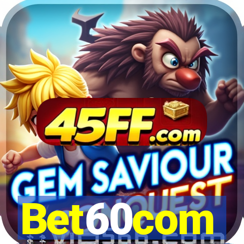 Bet60com