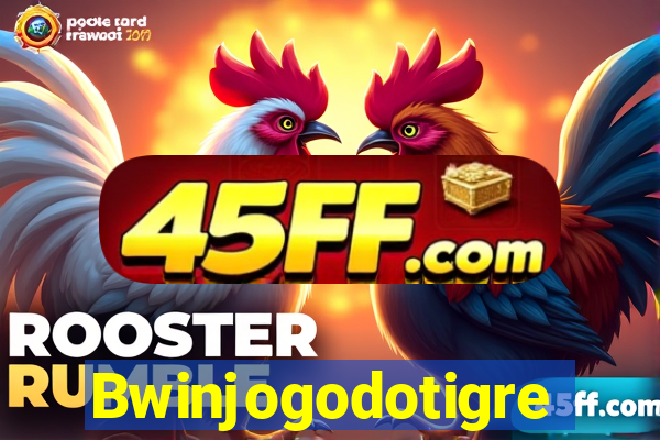 Bwinjogodotigre