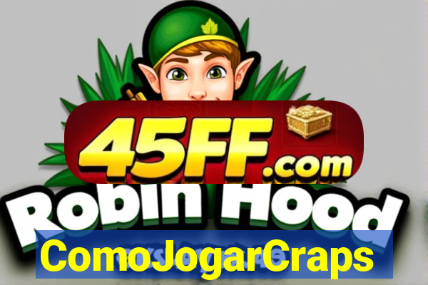 ComoJogarCraps