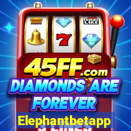 Elephantbetapp