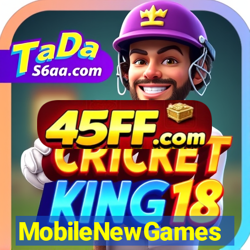 MobileNewGames