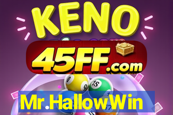 Mr.HallowWin