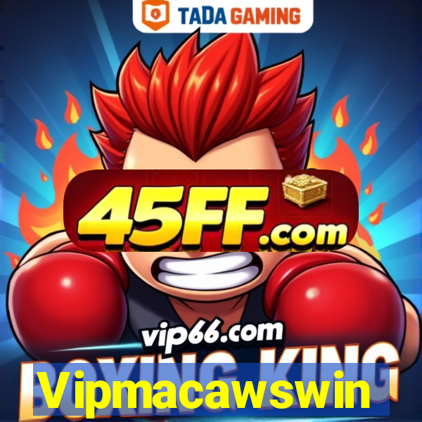 Vipmacawswin