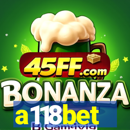 a118bet