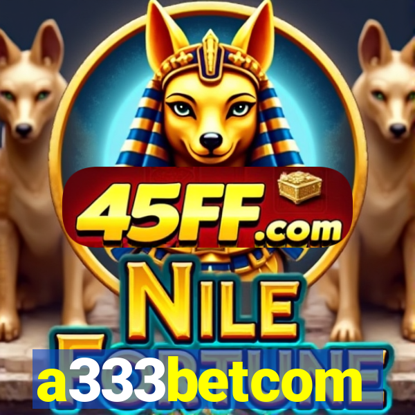 a333betcom