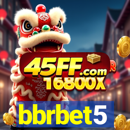 bbrbet5
