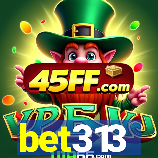 bet313