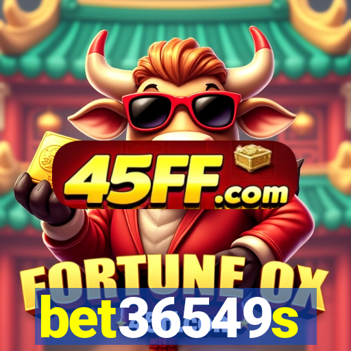 bet36549s