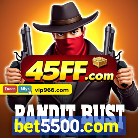 bet5500.com