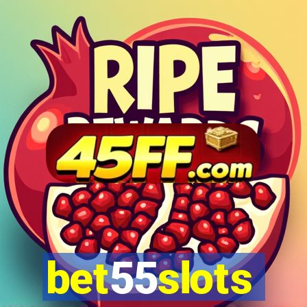 bet55slots