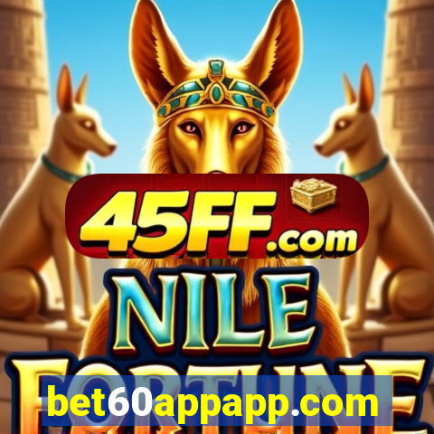 bet60appapp.com