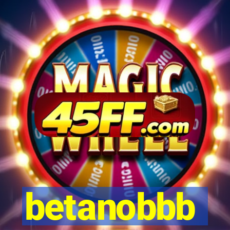 betanobbb
