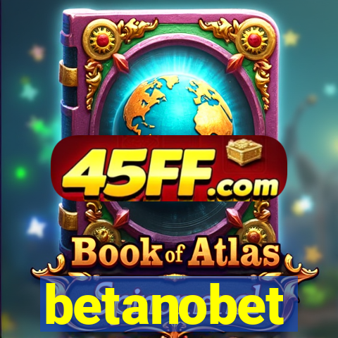 betanobet