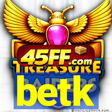 betk