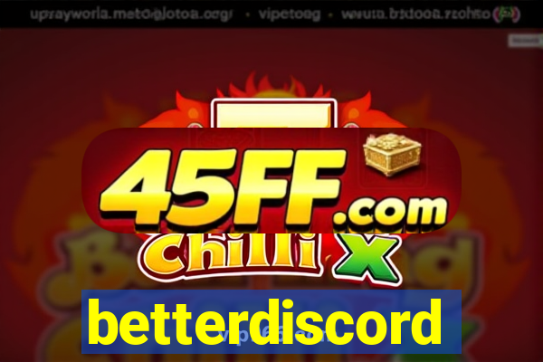 betterdiscord
