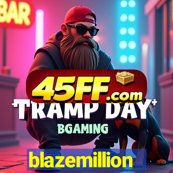 blazemillion