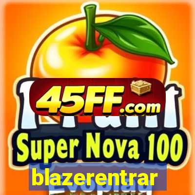 blazerentrar