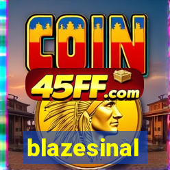 blazesinal