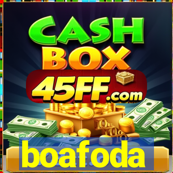 boafoda