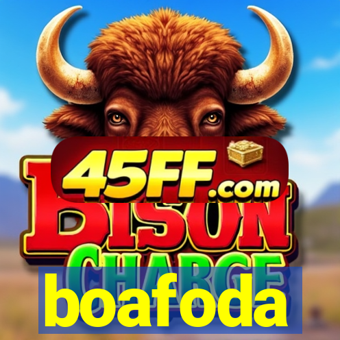 boafoda