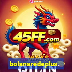 bolanaredeplus.vip