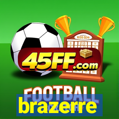 brazerre