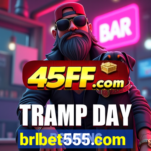 brlbet555.com