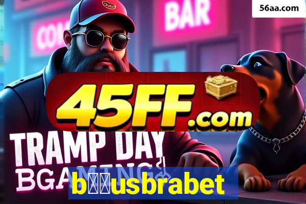b涔坣usbrabet
