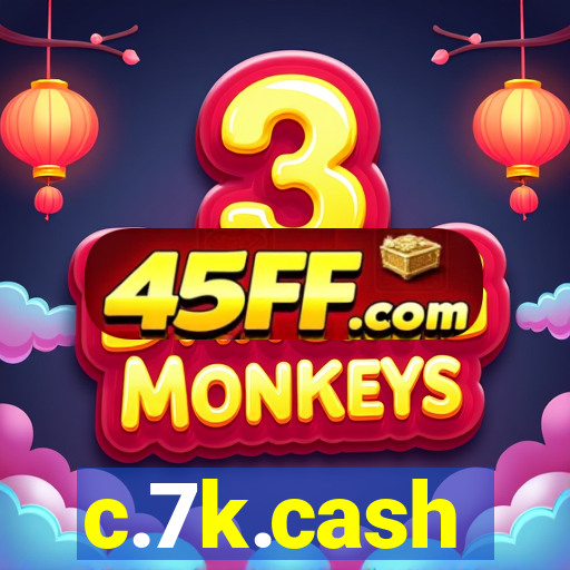 c.7k.cash