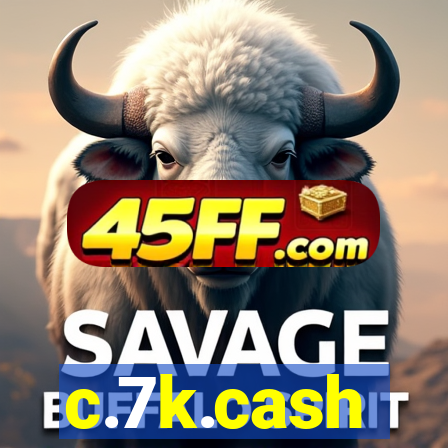 c.7k.cash