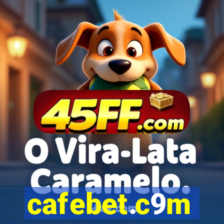 cafebet.c9m